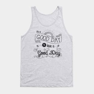 It's a Good Day by Jan Marvin Tank Top